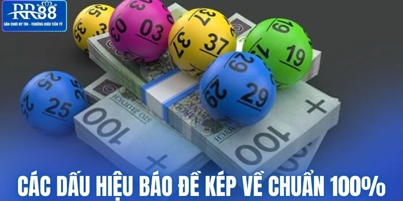 Các dấu hiệu báo đề kép về chuẩn 100%