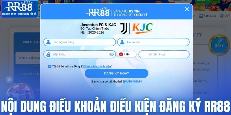 Nội dung điều khoản điều kiện đăng ký RR88